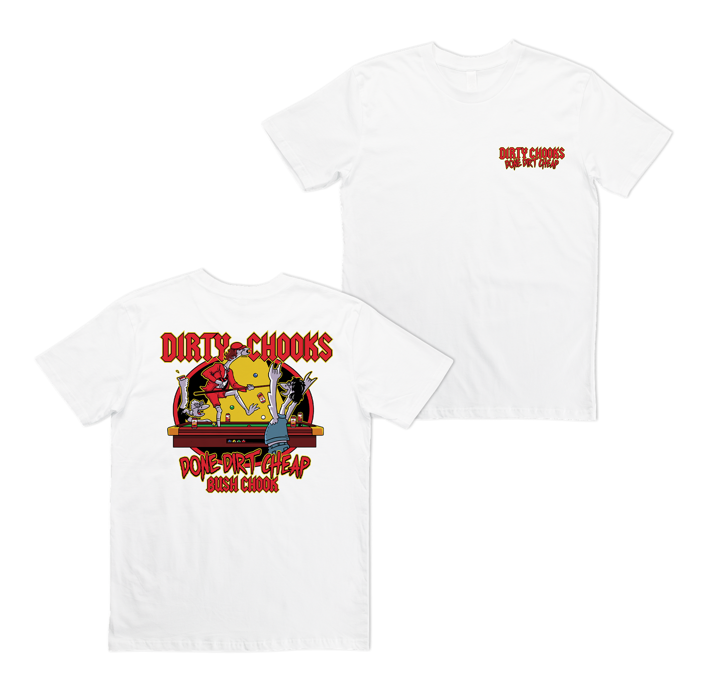 Dirty Chooks Tee White