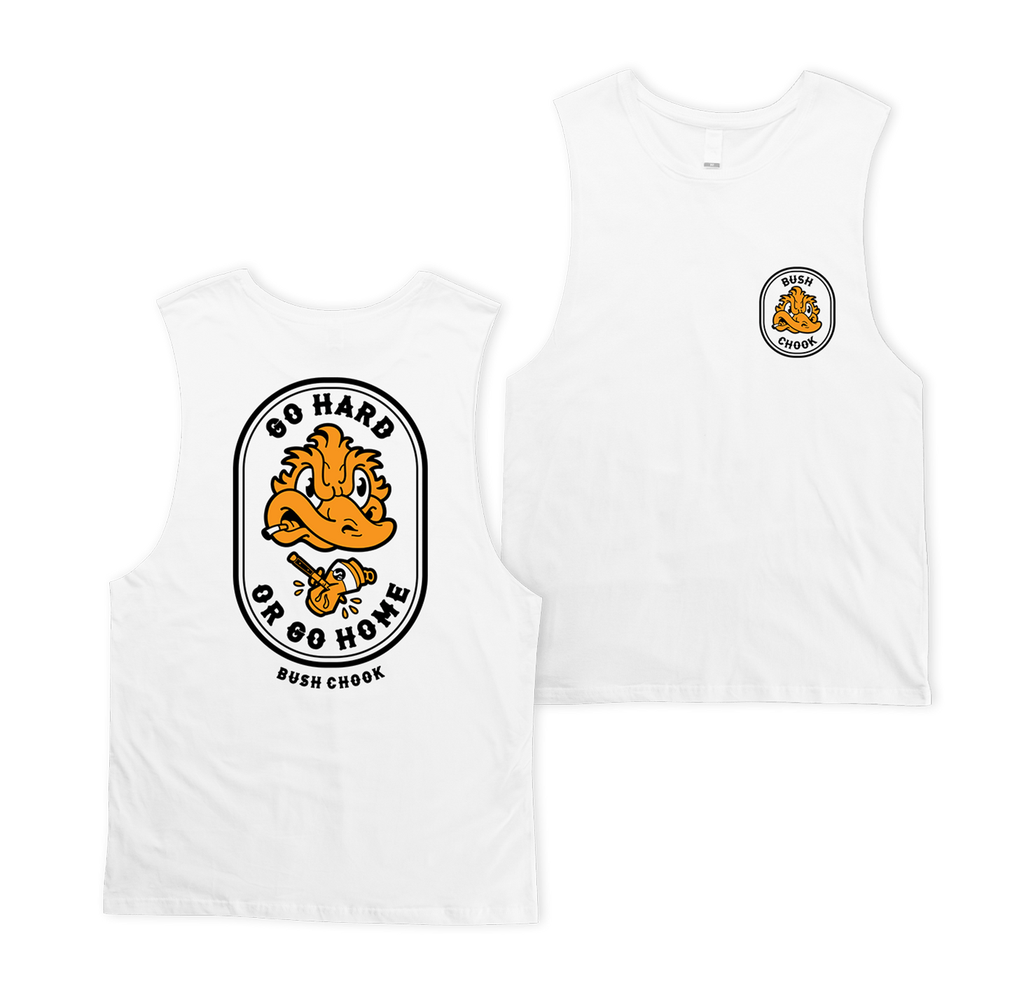 Go Hard or Go Home Muscle Tee White Muscle Bush Chook