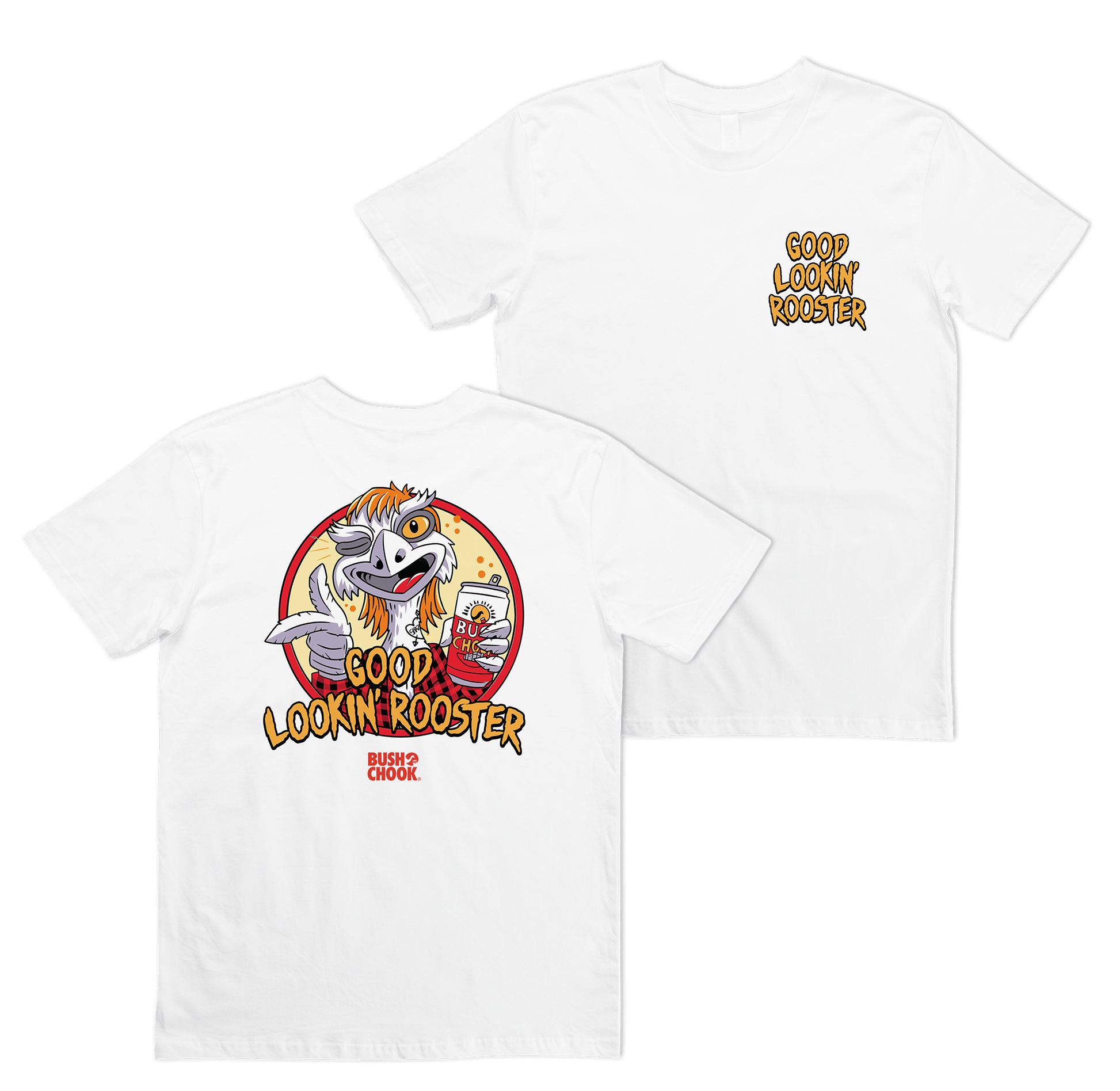 Good Lookin' Rooster Tee White T-Shirt Bush Chook