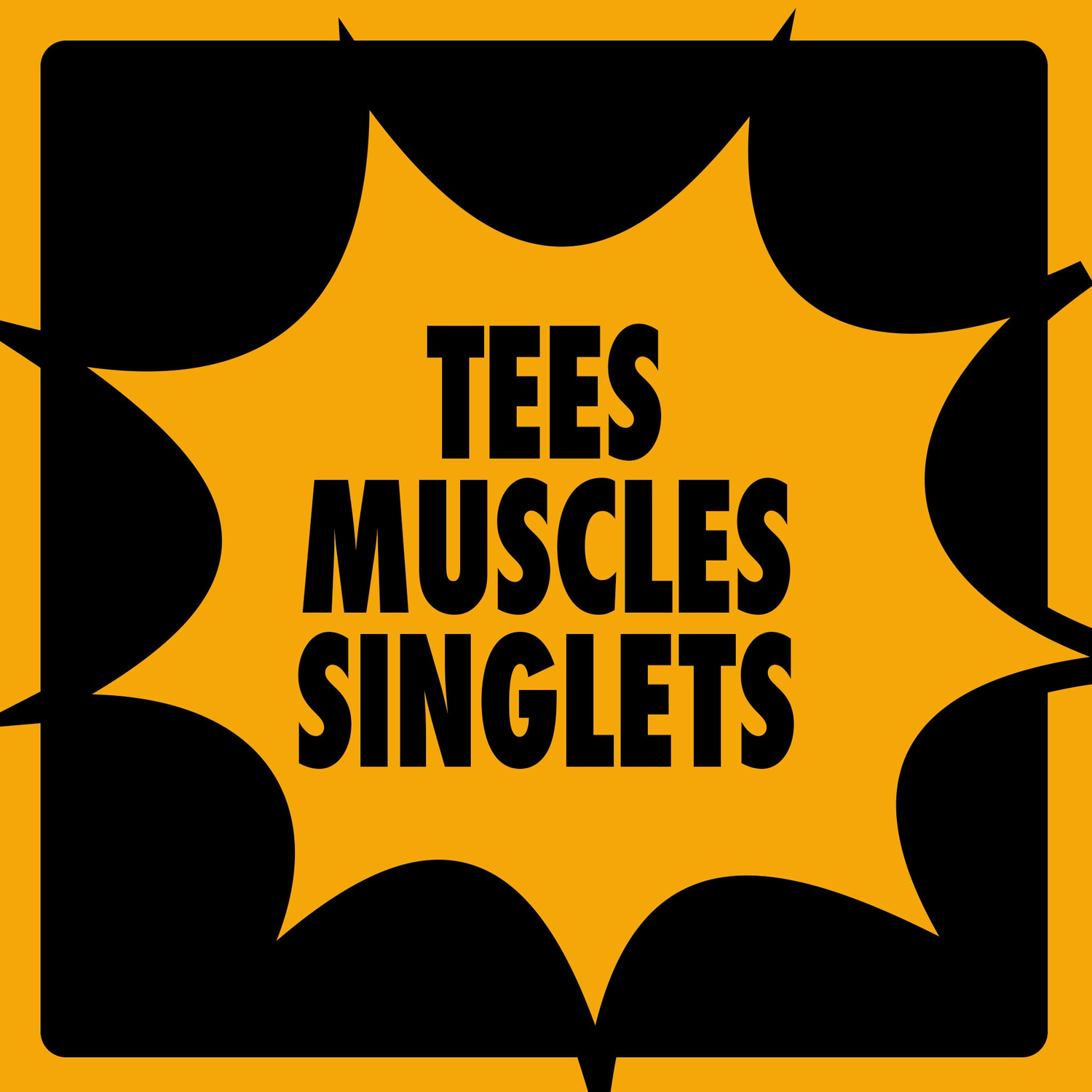 Tees, Muscles and Singlets