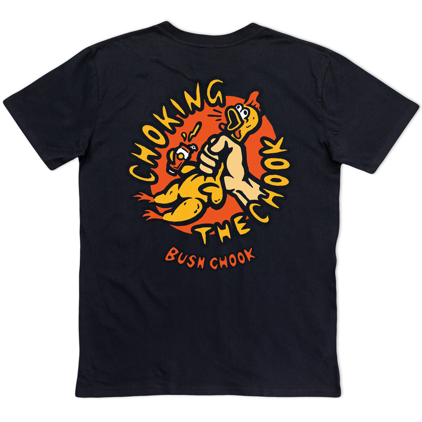 Chokin' The Chook Tee Black