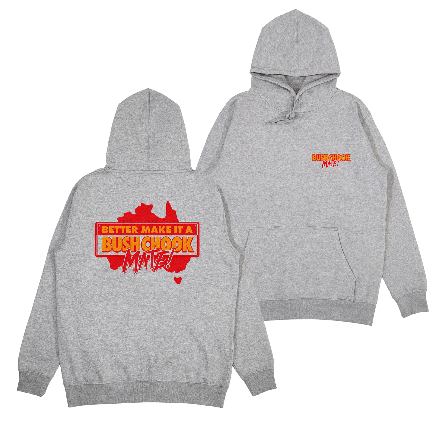 Bush Chook MATE! Hoodie Grey