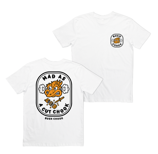 Mad As A Cut Chook Tee White