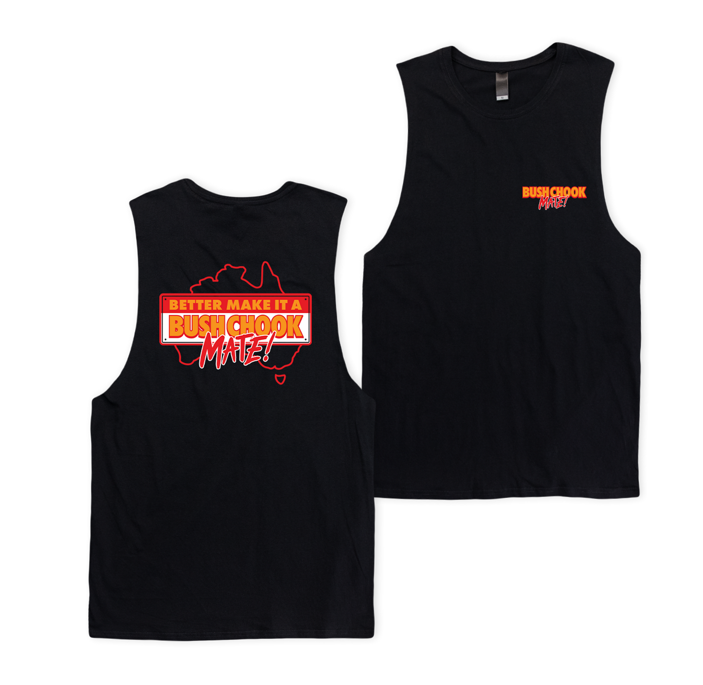 Bush Chook MATE! Muscle Tee Black