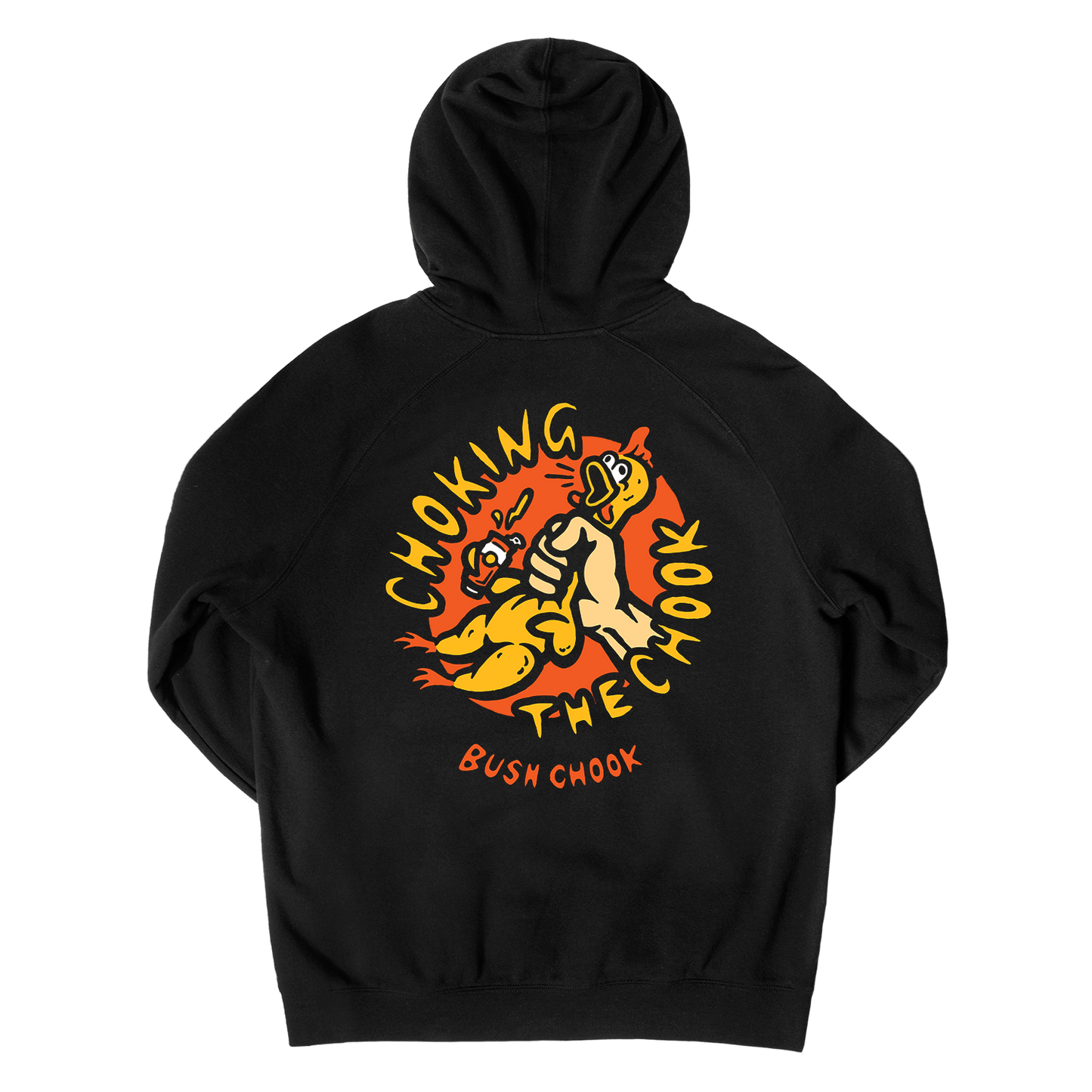 Chokin' The Chook Hoodie Black Hoodie Bush Chook
