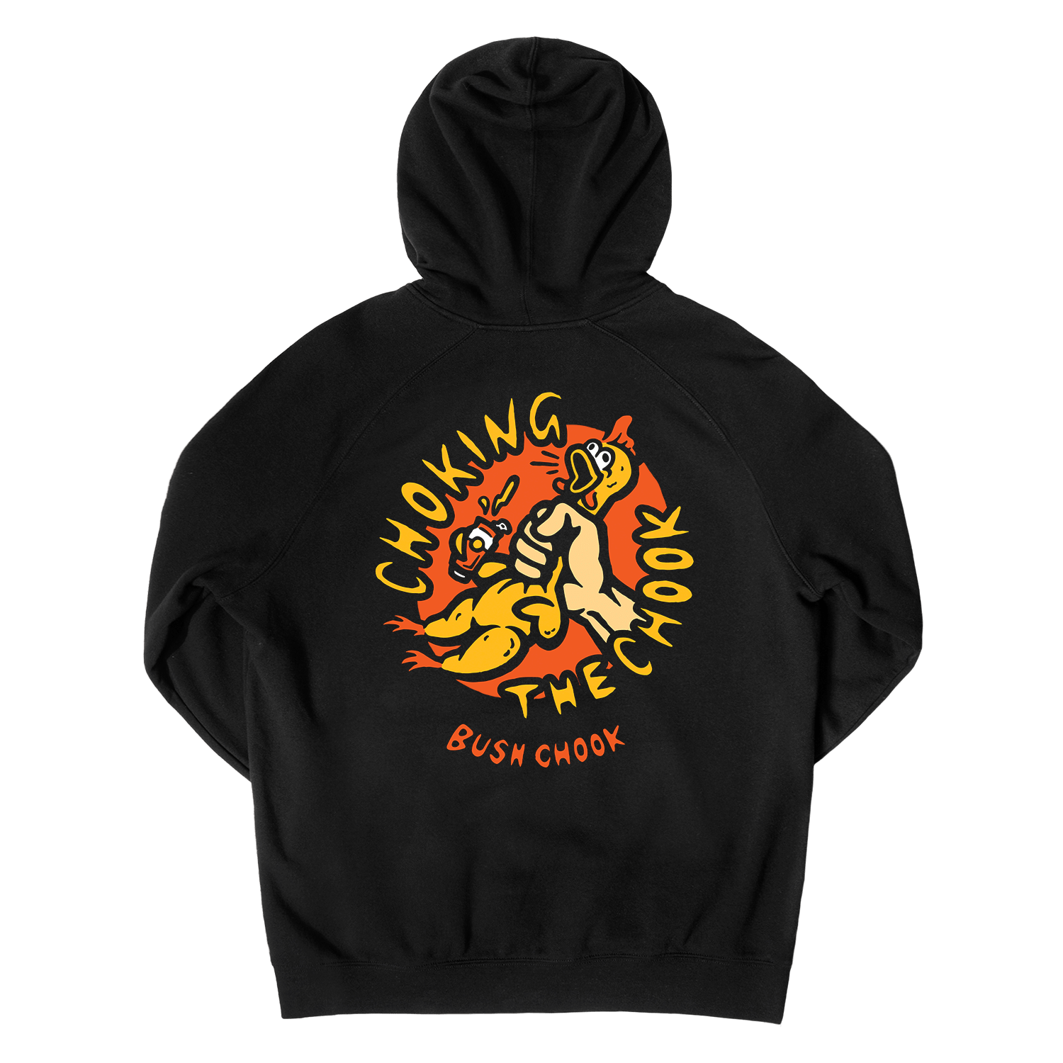 Chokin' The Chook Hoodie Black Hoodie Bush Chook