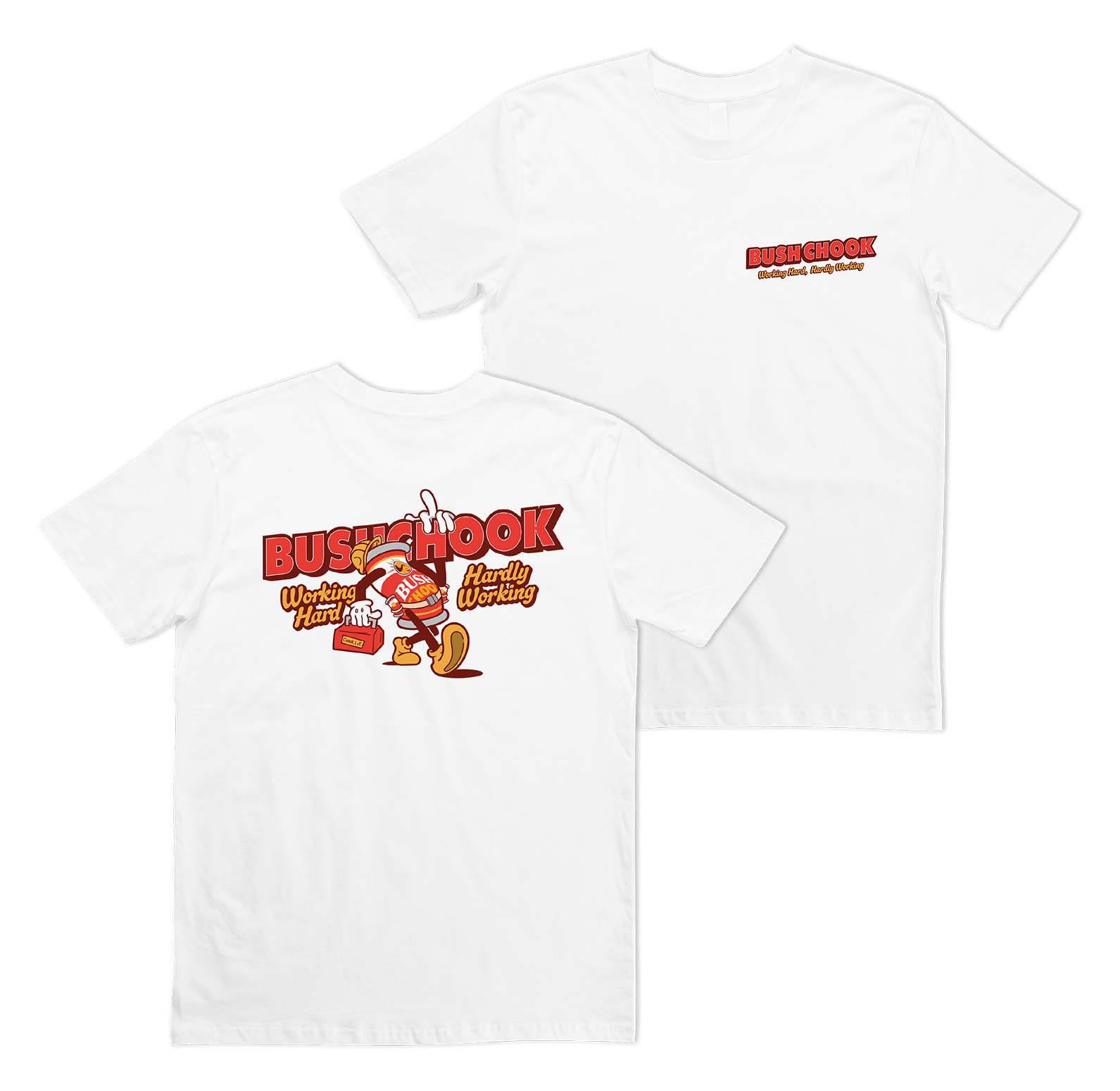 Hardly Working Tee White T-Shirt Bush Chook